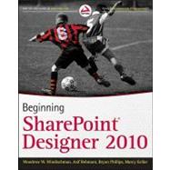 Beginning SharePoint<sup>®</sup> Designer 2010