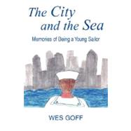 The City and the Sea: Memories of Being a Young Sailor