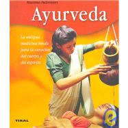 Ayurveda/ Ayurvedic Medicine