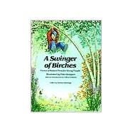 Swinger of Birches: Poems of Robert Frost for Young People