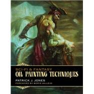 Sci-Fi & Fantasy Oil Painting Techniques