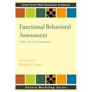 Functional Behavioral Assessment A Three-Tiered Prevention Model