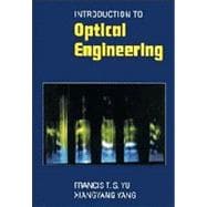 Introduction to Optical Engineering,9780521574938