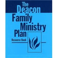 Deacon Family Ministry Resource Book Handbook