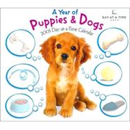 A Year of Puppies & Dogs 2005 Day-at-a-time Calendar