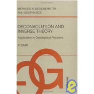 Deconvolution and Inverse Theory : Application to Geophysical Problems