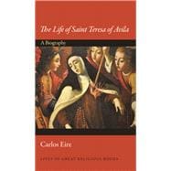 The Life of Saint Teresa of Avila