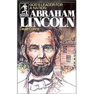 God's Leader for a Nation: Abraham Lincoln (The Sowers Series)