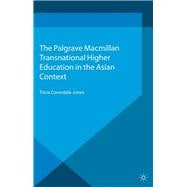 Transnational Higher Education in the Asian Context