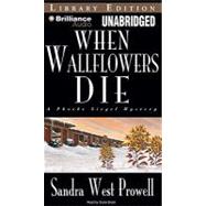 When Wallflowers Die: Library Edition