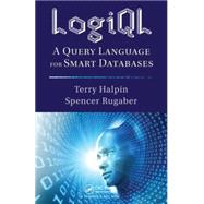 LogiQL: A Query Language for Smart Databases