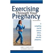 Exercising Through Your Pregnancy