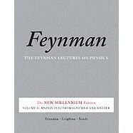 The Feynman Lectures on Physics, Vol. II The New Millennium Edition: Mainly Electromagnetism and Matter