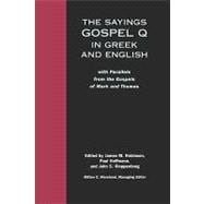 The Sayings Gospel Q in Greek and English