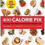400 Calorie Fix The Easy New Rule for Permanent Weight Loss!