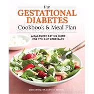 The Gestational Diabetes Cookbook & Meal Plan