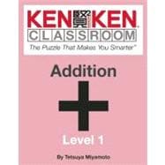 KenKen Classroom: Addition The Puzzle That Makes You Smarter?