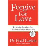 Forgive for Love,9780061234941