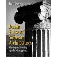 Design and Use of Software Architectures Adopting and Evolving a Product-Line Approach,9780201674941