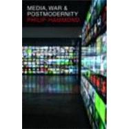 Media, War and Postmodernity