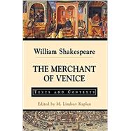 The Merchant of Venice: Texts and Contexts