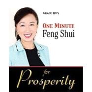 Grace Ho's One Minute Feng Shui for Prosperity