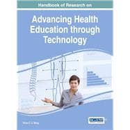 Handbook of Research on Advancing Health Education Through Technology