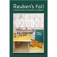 Reuben's Fall: A Rhizomatic Analysis of Disobedience in Kindergarten