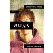 Villain A Novel