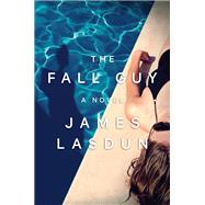 The Fall Guy A Novel