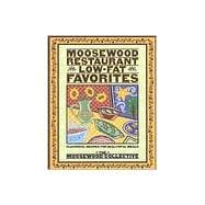 Moosewood Restaurant Low-Fat Favorites