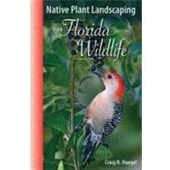 Native Plant Landscaping for Florida Wildlife