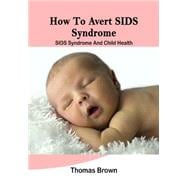 How to Avert Sids Syndrome
