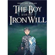 The Boy With the Iron Will