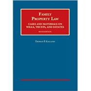 Family Property Law, Cases and Materials on Wills, Trusts, and Estates