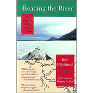 Reading the River : A Voyage down the Yukon