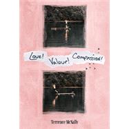 Love! Valour! Compassion!,9780822244943