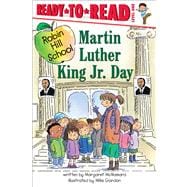 Martin Luther King Jr. Day Ready-to-Read Level 1