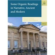 Some Organic Readings in Narrative, Ancient and Modern