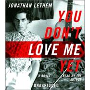 You Don't Love Me Yet