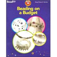 Beading on a Budget : 12 Projects