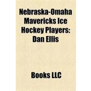 Nebraska-Omaha Mavericks Ice Hockey Players : Dan Ellis