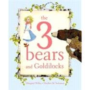 The 3 Bears and Goldilocks