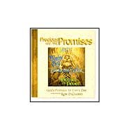 Precious Are the Promises : God's Promises for Every Day