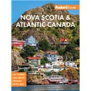 Fodor's Nova Scotia & Atlantic Canada