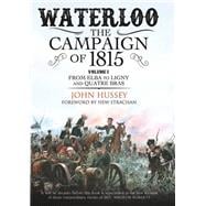 Waterloo - the Campaign of 1815