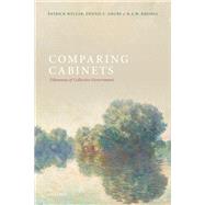Comparing Cabinets Dilemmas of Collective Government