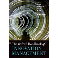 The Oxford Handbook of Innovation Management
