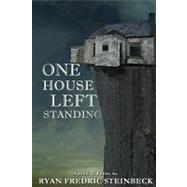 One House Left Standing