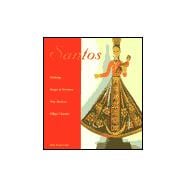 Santos: Enduring Images of Northern New Mexican Village Churches